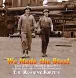 We Made The Steel